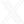 X